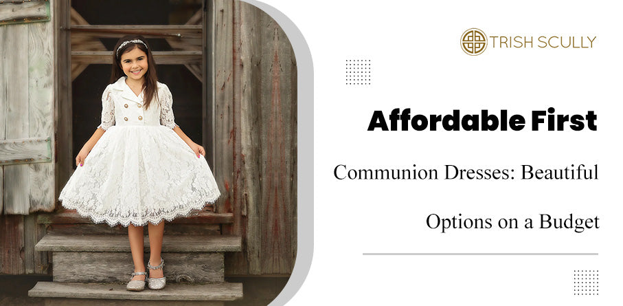 Affordable First Communion Dresses: Beautiful Options on a Budget