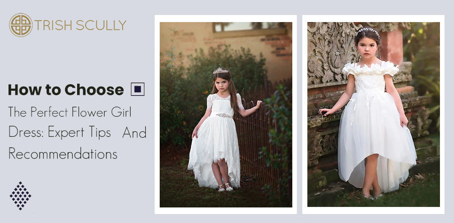 How to Choose the Perfect Flower Girl Dress
