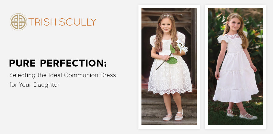 Pure Perfection: Selecting the Ideal Communion Dress for Your Daughter