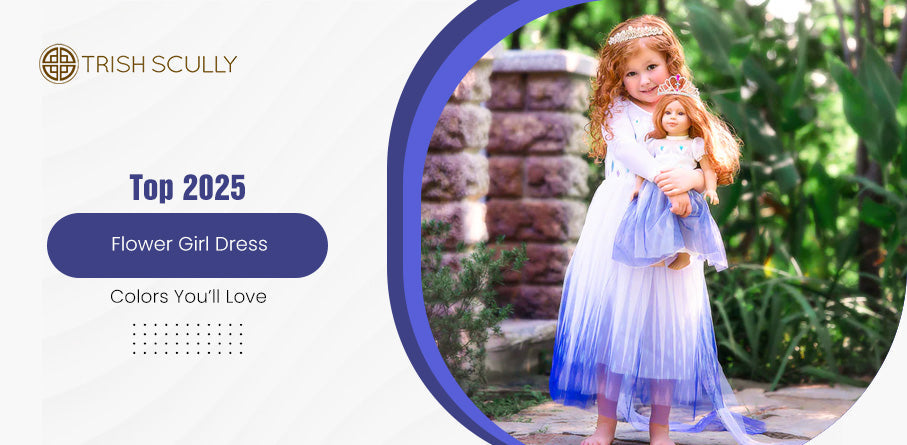 Top 2025 Flower Girl Dress Colors You’ll Love