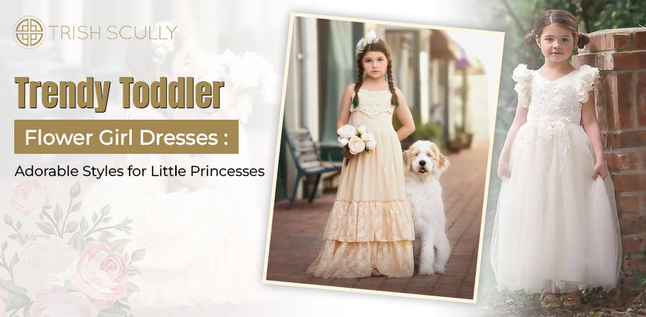 Trendy Toddler Flower Girl Dresses: Adorable Styles For Little Princesses