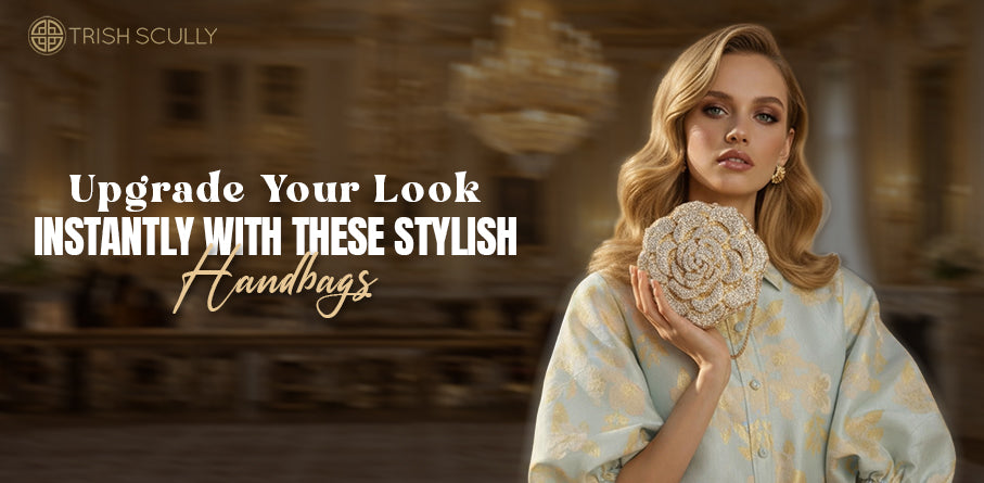 Upgrade Your Look Instantly with These Stylish Handbags