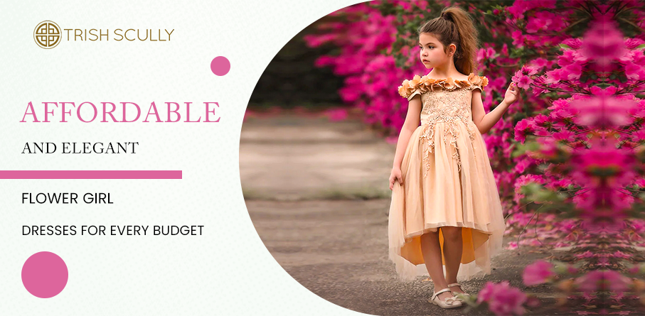 Affordable and Elegant Flower Girl Dresses for Every Budget