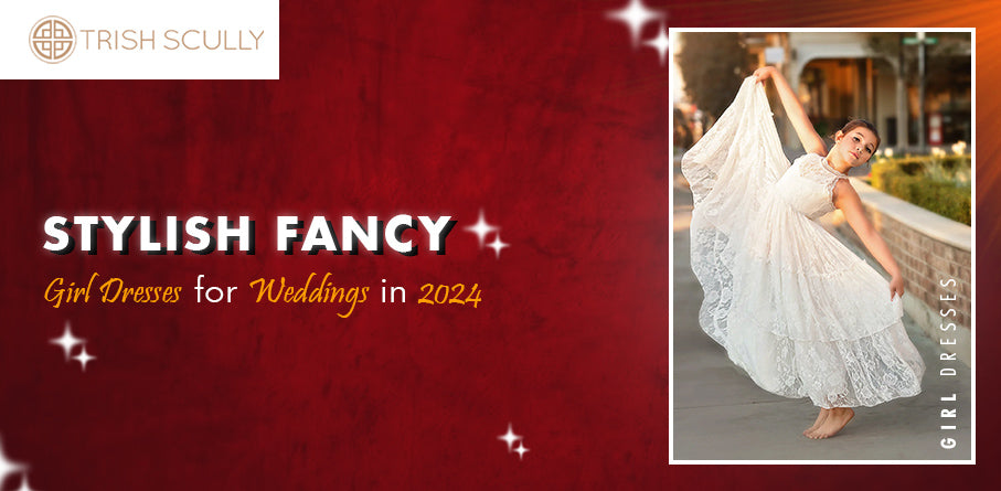 Stylish Fancy Girl Dresses for Weddings in 2024