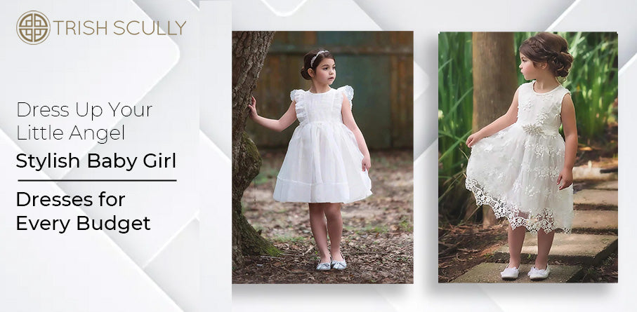 Dress Up Your Little Angel: Stylish Baby Girl Dresses for Every Budget