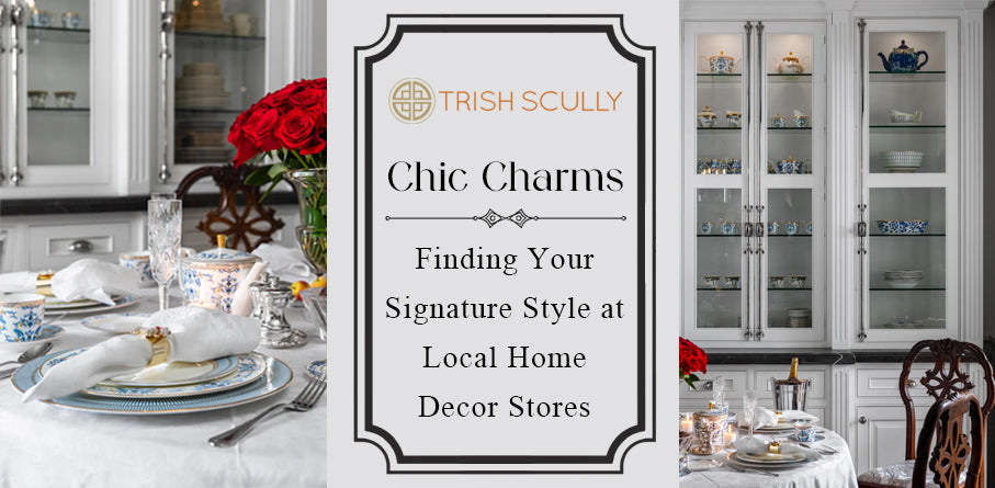 Chic Charms: Finding Your Signature Style at Local Home Decor Stores