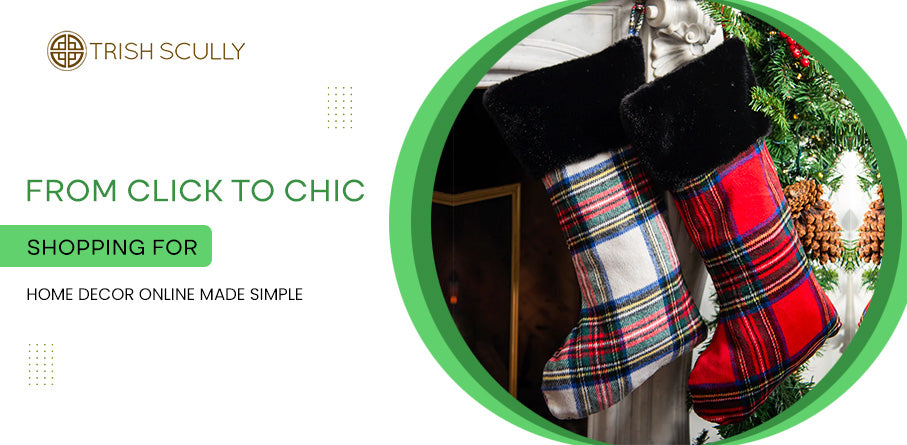 From Click to Chic: Shopping for Home Decor Online Made Simple