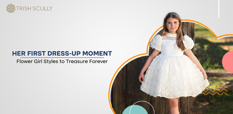 Her First Dress-Up Moment: Flower Girl Styles to Treasure Forever