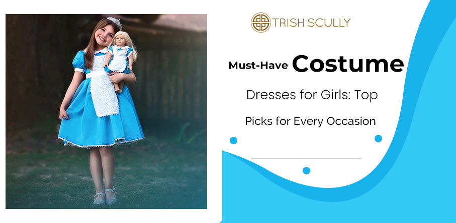 Must-Have Costume Dresses for Girls: Top Picks for Every Occasion