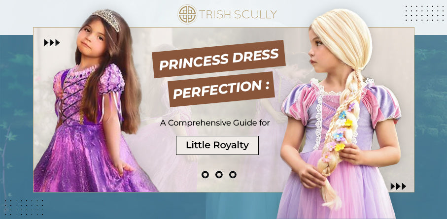 Princess Dress Perfection: A Comprehensive Guide for Little Royalty