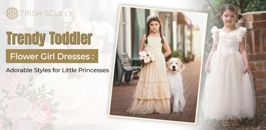 Trendy Toddler Flower Girl Dresses: Adorable Styles For Little Princes ...