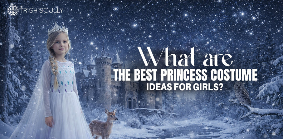 What Are the Best Princess Costume Ideas for Girls?