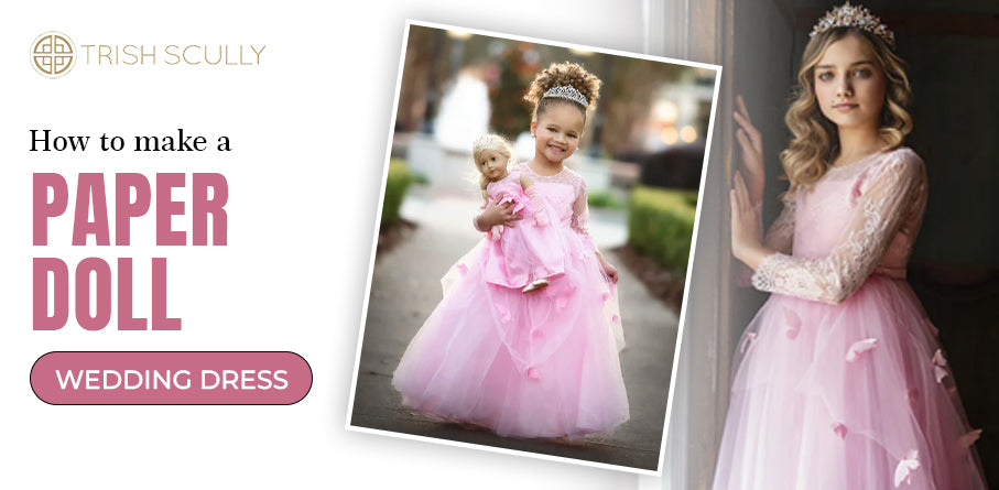 How To Make A Paper Doll Wedding Dress